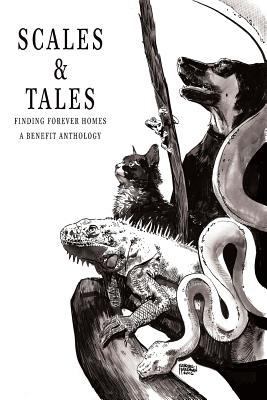 Scales and Tales: Finding Forever Homes 0997721405 Book Cover