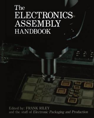 The Electronics Assembly Handbook 3662131633 Book Cover