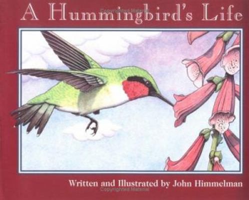 A Hummingbird's Life 0516271598 Book Cover