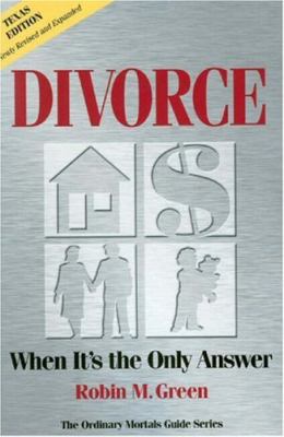 Divorce: When It's the Only Answer 0976052636 Book Cover