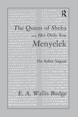 The Queen of Sheba and Her Only Son Menyelek: T... 1138997013 Book Cover