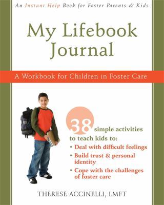 My Lifebook Journal: A Workbook for Children in... 1572246332 Book Cover