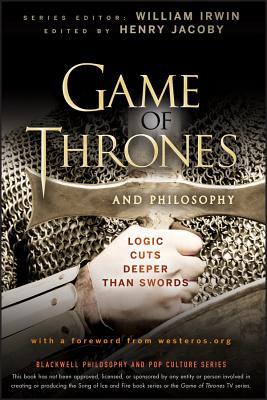 Game of Thrones and Philosophy 1118161998 Book Cover