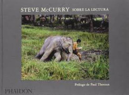 Steve McCurry: Sobre La Lectura (on Reading) (S... [Spanish] 071487258X Book Cover
