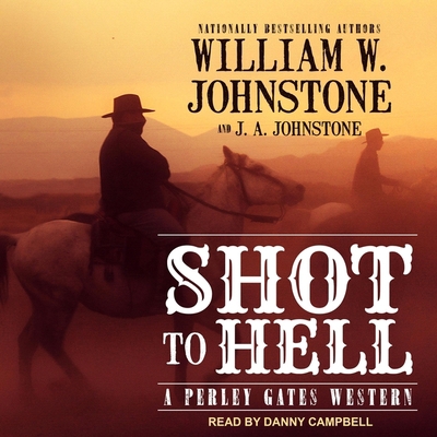 Shot to Hell 166522987X Book Cover