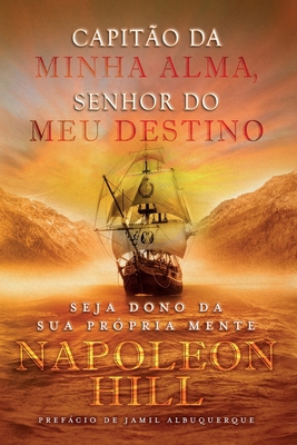Capitão da Minha Alma, Senhor do meu Destino [Portuguese] 8568014917 Book Cover