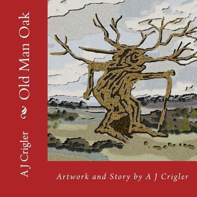 Old Man Oak 0615952682 Book Cover