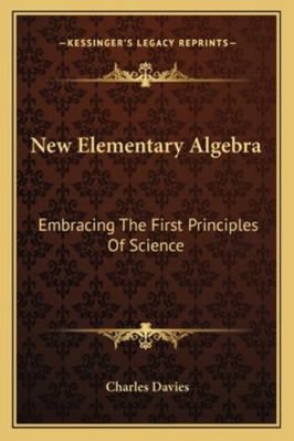 New Elementary Algebra: Embracing The First Pri... 1163099333 Book Cover