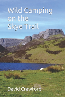 Wild Camping on the Skye Trail 1073075249 Book Cover