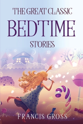 The Great Classic Bedtime Stories 1804779164 Book Cover
