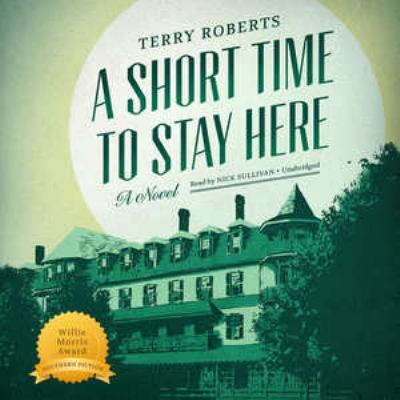 A Short Time to Stay Here 1504794850 Book Cover