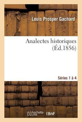 Analectes Historiques [French] 2013553064 Book Cover
