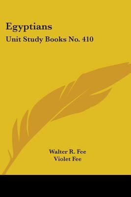 Egyptians: Unit Study Books No. 410 0548390185 Book Cover
