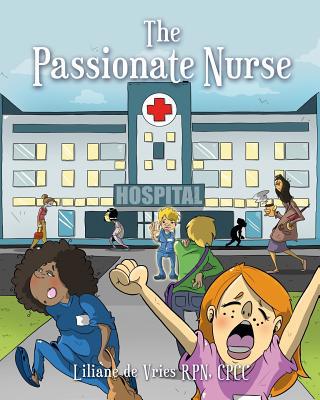 The Passionate Nurse 1978194439 Book Cover