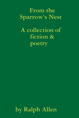 From the Sparrow's Nest 1435744306 Book Cover
