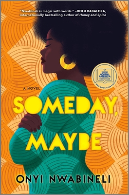 Someday, Maybe: A Good Morning America Book Clu... 1525899805 Book Cover