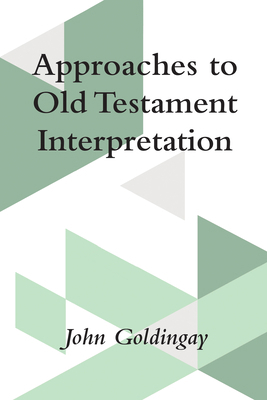 Approaches to Old Testament Interpretation B0DKSCZZP1 Book Cover