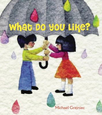 What Do You Like? What Do You Like? B007CLJ7OU Book Cover