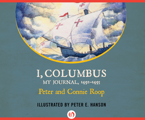 I, Columbus: My Journal 1492-1493 1520034911 Book Cover