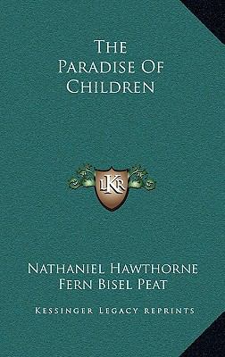 The Paradise of Children 1168651883 Book Cover