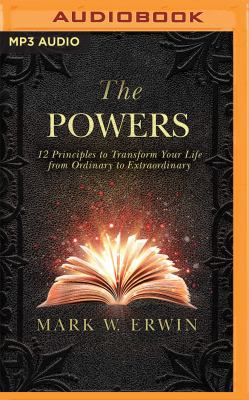 The Powers: 12 Principles to Transform Your Lif... 154360661X Book Cover