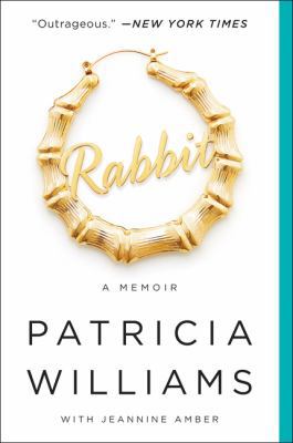 Rabbit: A Memoir 0062407317 Book Cover