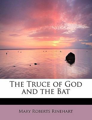 The Truce of God and the Bat 1437516122 Book Cover