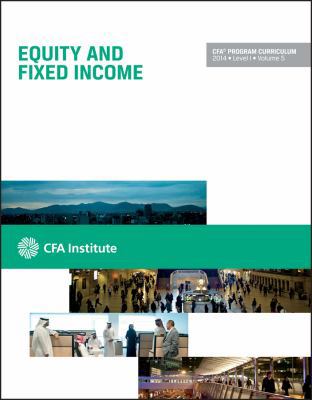 Cfa Level I 2014: Volume 5 -- Equity and Fixed ... 1937537641 Book Cover