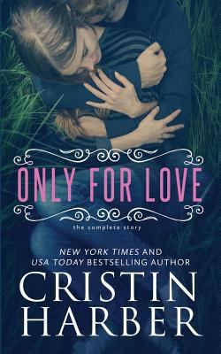 Only for Love 1942236220 Book Cover
