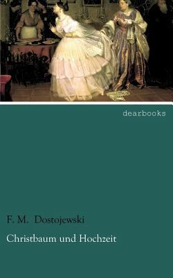 Christbaum Und Hochzeit [German] 3954551802 Book Cover