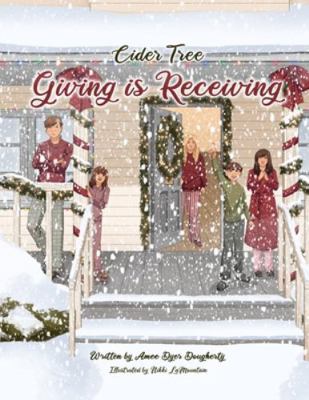Cider Tree: Giving is Receiving B0G4VJNDSY Book Cover