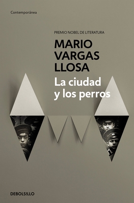 La Ciudad Y Los Perros / The Time of the Hero [Spanish] 849062593X Book Cover