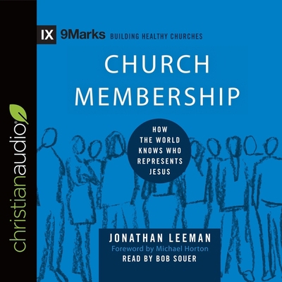 Church Membership: How the World Knows Who Repr... B08XZ463NX Book Cover