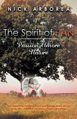 The Spirit of Pan Passion Amore Nature 1452504180 Book Cover