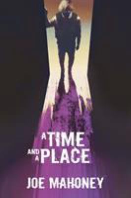 A Time and a Place 1988274257 Book Cover