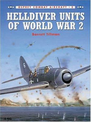 Helldiver Units of World War 2 (Osprey Combat A... 1855326892 Book Cover