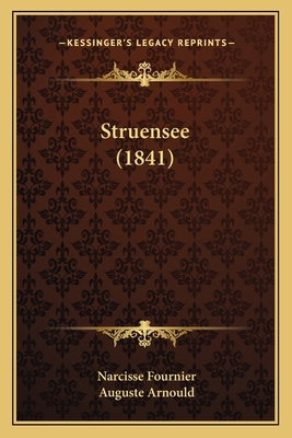 Struensee (1841) [French] 1165798824 Book Cover
