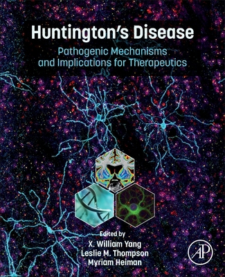 Huntington's Disease: Pathogenic Mechanisms and... 0323956726 Book Cover