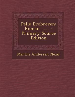 Pelle Erobreren: Roman ...... [Danish] 1294865579 Book Cover