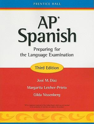 AP Spanish: Preparing for the Language Examination 0131660942 Book Cover