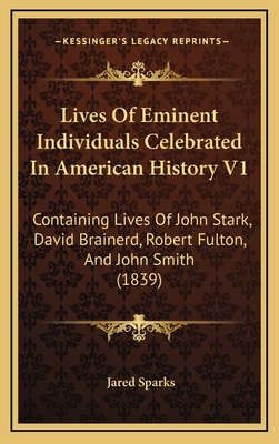 Lives Of Eminent Individuals Celebrated In Amer... 1165570815 Book Cover