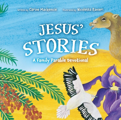 Jesus' Stories: A Family Parable Devotional 1527111024 Book Cover