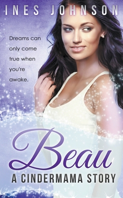 Beau: a Cindermama Story B09MRC2649 Book Cover