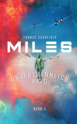 Miles - Unzertrennlich Held [German] 3756869164 Book Cover