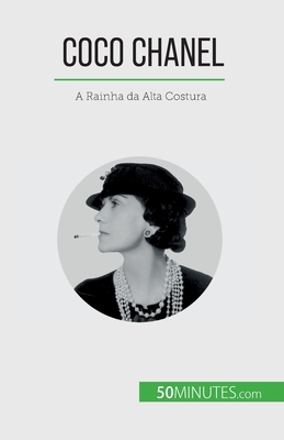 Coco Chanel: A Rainha da Alta Costura [Portuguese] 2808669607 Book Cover