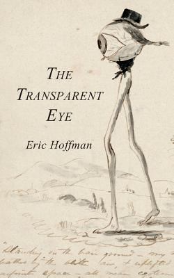 The Transparent Eye 1941550924 Book Cover