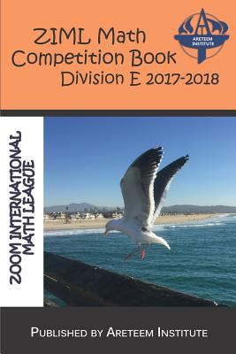 Ziml Math Competition Book Division E 2017-2018 1944863273 Book Cover