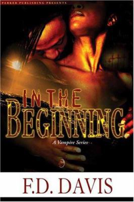 In the Beginning: A Vampire Series 1600430171 Book Cover
