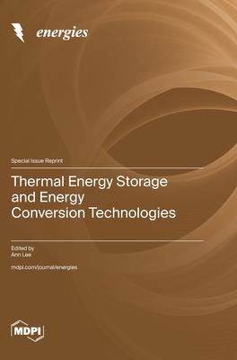 Thermal Energy Storage and Energy Conversion Te... 3036590919 Book Cover