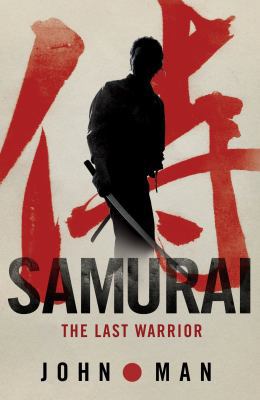 Samurai: The Last Warrior 0593065042 Book Cover